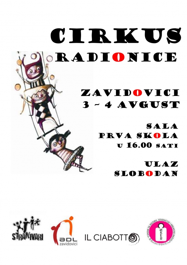 CIRKUS RADIONICE ZA DJECU 3. i 4. AVGUST 2016.